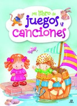 portada Mi Libro de Juegos y Canciones-Mi Libro Entretenimiento (in Spanish)