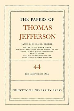 portada The Papers of Thomas Jefferson, Volume 44: 1 July to 10 November 1804 (en Inglés)