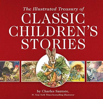portada The Illustrated Treasury of Classic Children's Stories (en Inglés)