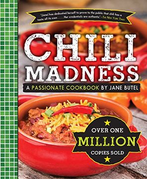 portada Jane Butel's Chili Madness: A Passionate Cookbook (The Jane Butel Library) (en Inglés)