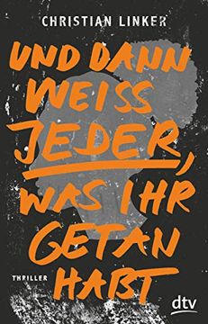portada Und Dann Weiß Jeder, was ihr Getan Habt (in German)