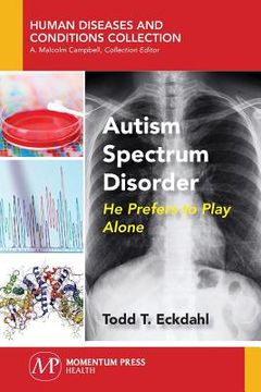 portada Autism Spectrum Disorder: He Prefers to Play Alone (in English)