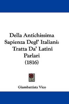 portada della antichissima sapienza degl' italiani: tratta da' latini parlari (1816) (in English)