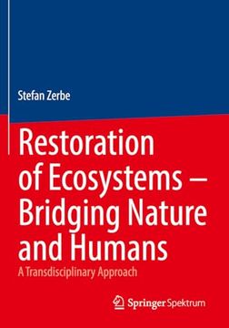 portada Restoration of Ecosystems – Bridging Nature and Humans: A Transdisciplinary Approach (en Inglés)