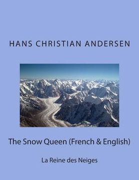 portada The Snow Queen (French & English): La Reine des Neiges (en Inglés)