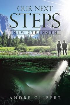 portada Our Next Steps: New Strength (en Inglés)
