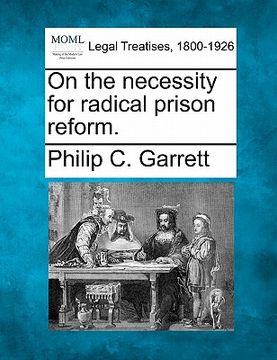 portada on the necessity for radical prison reform. (en Inglés)