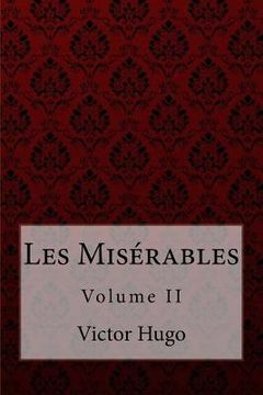 portada Les Misérables Volume II Victor Hugo