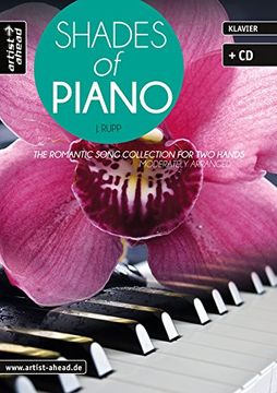 portada Shades Of Piano: The romantic song sollection for two hands - moderately arranged (inkl. Audio-CD)