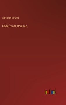 portada Godefroi de Bouillon (en Francés)
