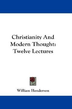 portada christianity and modern thought: twelve lectures