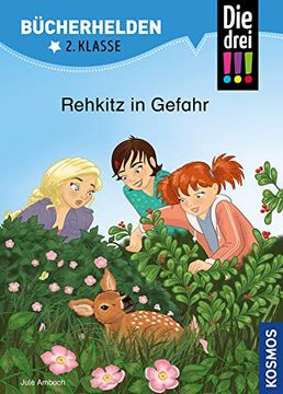 portada Die Drei! , Bücherhelden 2. Klasse, Rehkitz in Gefahr (in German)