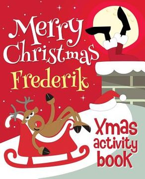 portada Merry Christmas Frederik - Xmas Activity Book: (Personalized Children's Activity Book)