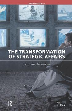 portada The Transformation of Strategic Affairs (en Inglés)
