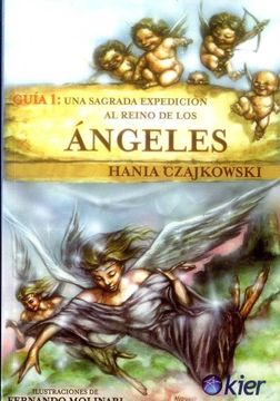 portada Guia 1: Una Sagrada Expedicion al Reino de los Angeles 2Edic Kier