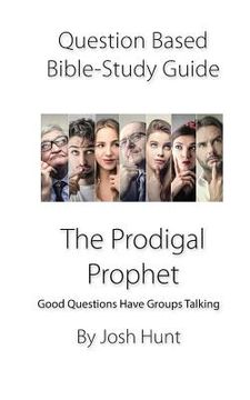 portada Question-based Bible Study Guide -- The Prodigal Prophet: Good Questions Have Groups Talking (en Inglés)