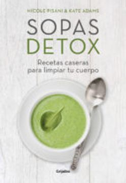 portada SOPAS DETOX: RECETAS CASERAS PARA LIMPIAR TU CUERPO (En papel)