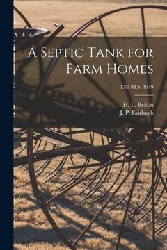 portada A Septic Tank for Farm Homes; E82 REV 1949 (in English)