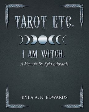 portada Tarot Etc. I Am Witch.: A Memoir By Kyla Edwards