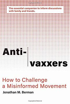 portada Anti-Vaxxers: How to Challenge a Misinformed Movement
