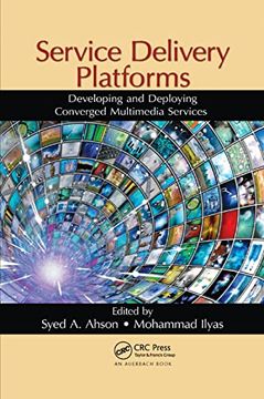 portada Service Delivery Platforms: Developing and Deploying Converged Multimedia Services (en Inglés)