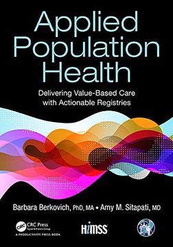 portada Applied Population Health: Delivering Value-Based Care With Actionable Registries (Himss Book Series) 