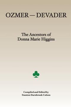 portada Ozmer --- Devader: The Ancestors of Donna Marie Higgins (en Inglés)