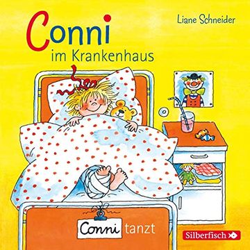 portada Conni im Krankenhaus / Conni Tanzt, 1 Audio-Cd (en Alemán)