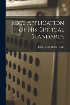 portada Poe's Application of His Critical Standards (en Inglés)