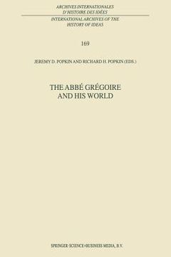 portada The Abbé Grégoire and His World (en Inglés)