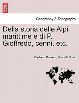 portada Della Storia Delle Alpi Marittime E Di P. Gioffredo, Cenni, Etc. (en Italiano)