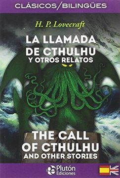 portada La Llamada de Cthulhu y otros relatos / The Call of Cthulhu and other stories (in Bilingüe)