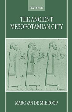 portada The Ancient Mesopotamian City (en Inglés)