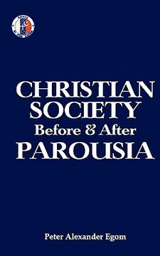 portada christian society before & after parousia (in English)