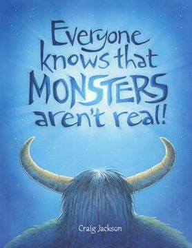 portada Everyone knows that MONSTERS aren't real (in English)