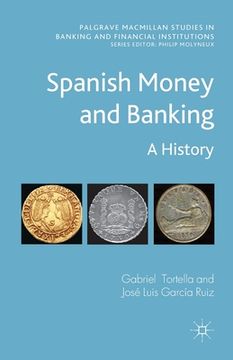 portada Spanish Money and Banking: A History (en Inglés)