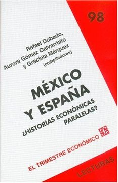 portada México y España¿ Historias Económicas Paralelas?