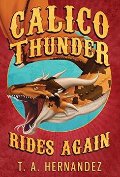 portada Calico Thunder Rides Again (en Inglés)