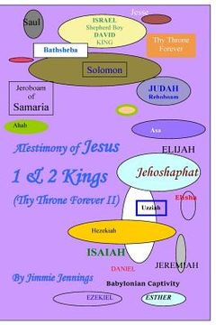 portada A Testimony of Jesus: 1 & 2 Kings (Thy Throne Forever II) (en Inglés)