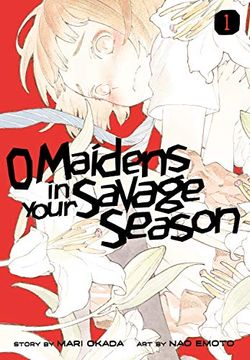 portada O Maidens in Your Savage Season 1 (in English)
