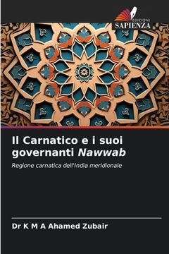 portada Il Carnatico e i suoi governanti Nawwab (en Italiano)