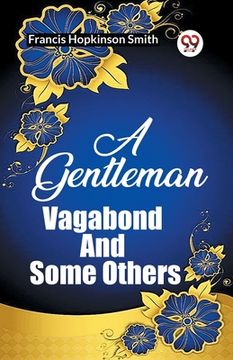 portada A Gentleman Vagabond And Some Others (en Inglés)