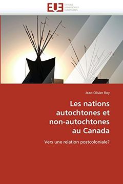 portada Les Nations Autochtones Et Non-Autochtones Au Canada