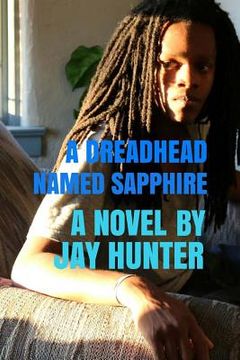 portada A Dreadhead Named Sapphire (en Inglés)