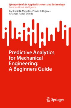 portada Predictive Analytics for Mechanical Engineering: A Beginners Guide (en Inglés)