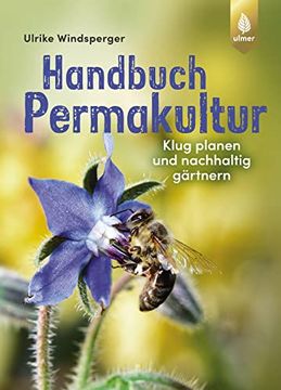 portada Handbuch Permakultur: Klug Planen und Nachhaltig Gärtnern (en Alemán)