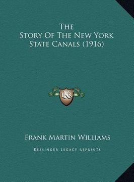 portada the story of the new york state canals (1916)