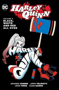 portada Harley Quinn Vol. 6: Black, White and red all Over 