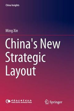 portada China's New Strategic Layout (en Inglés)