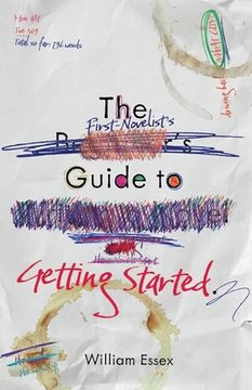 portada The First-Novelist's Guide to Getting Started (en Inglés)